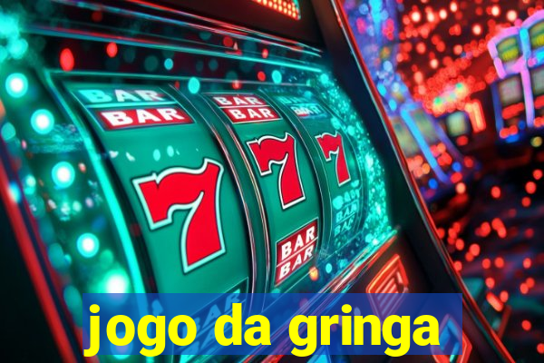 jogo da gringa