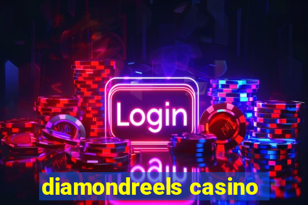 diamondreels casino