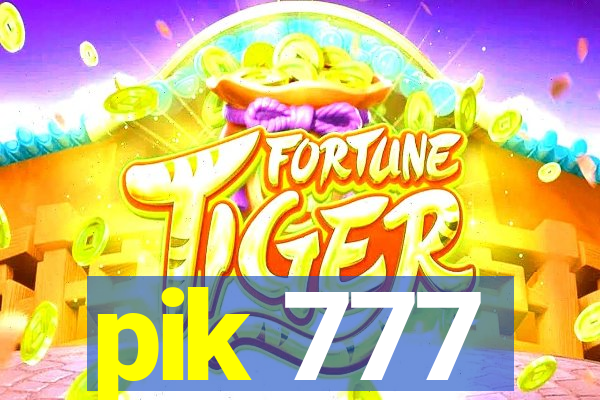 pik 777