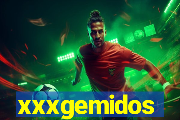 xxxgemidos