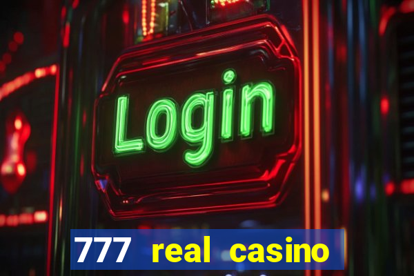 777 real casino slots spin