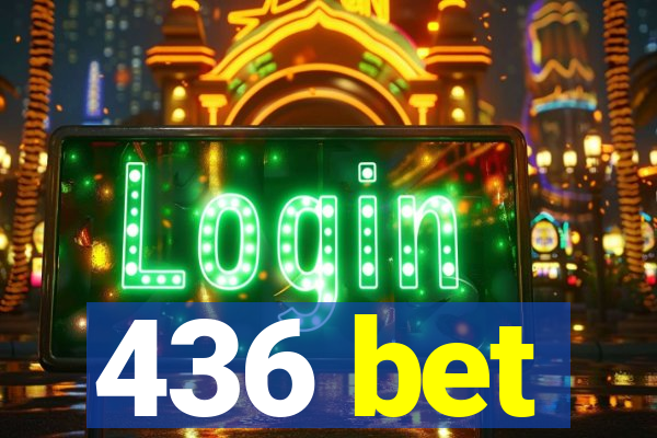 436 bet