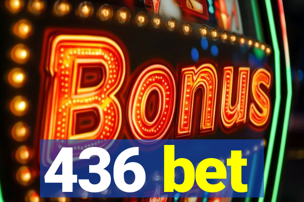 436 bet