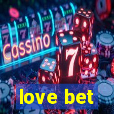 love bet