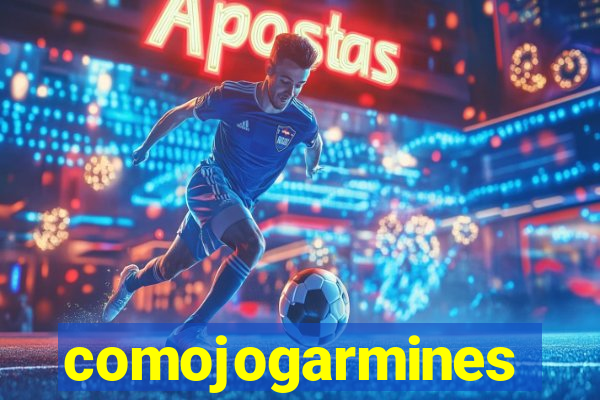 comojogarmines