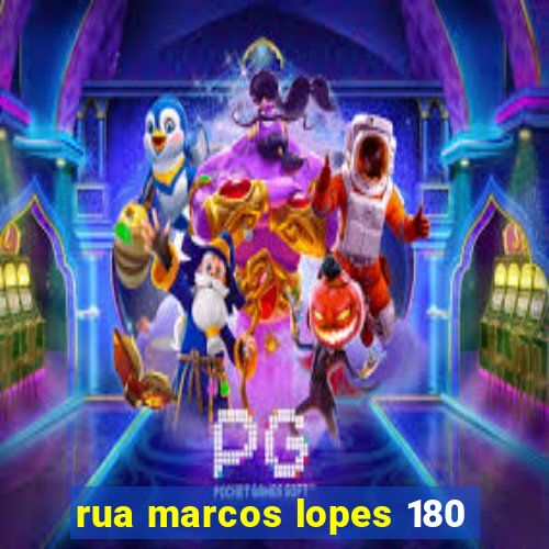 rua marcos lopes 180