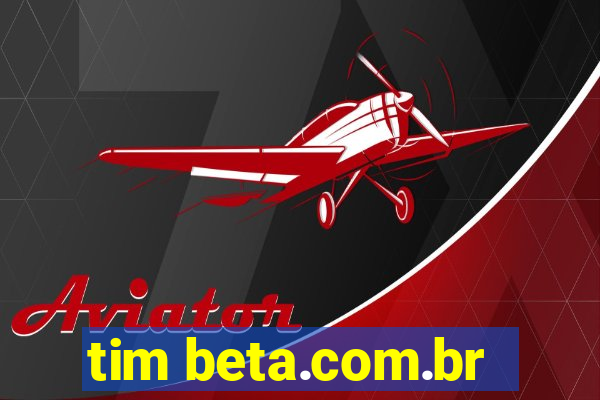 tim beta.com.br