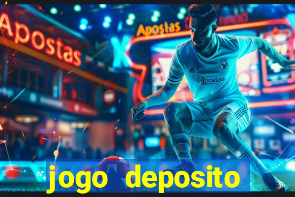 jogo deposito minimo 10 reais