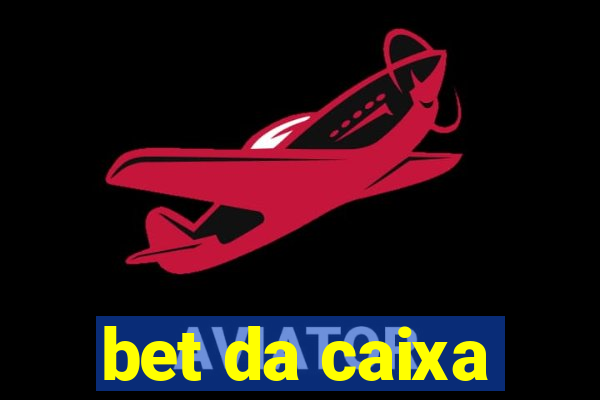 bet da caixa