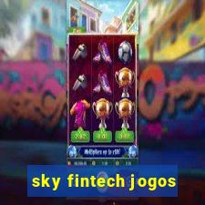 sky fintech jogos