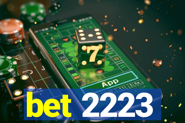 bet 2223