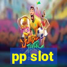 pp slot