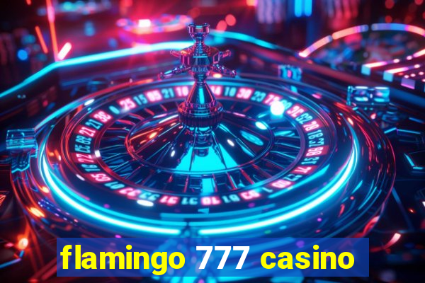 flamingo 777 casino