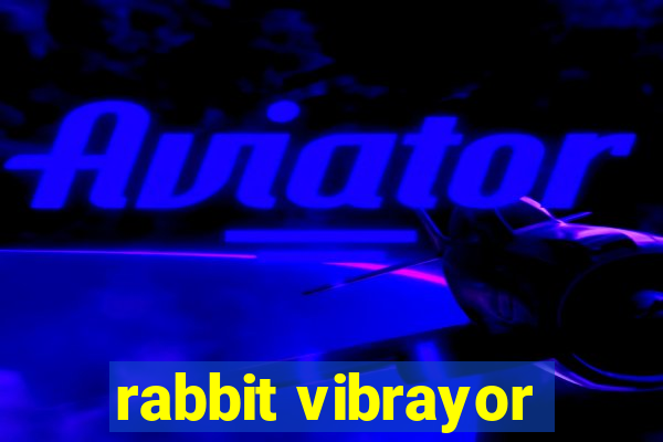 rabbit vibrayor