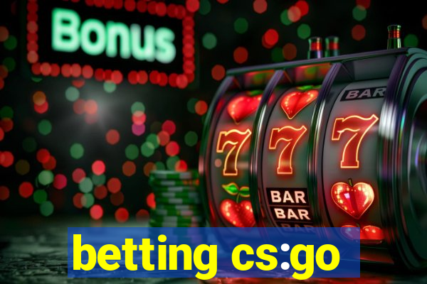 betting cs:go