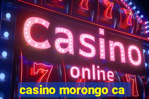 casino morongo ca