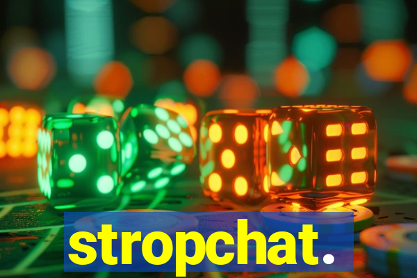 stropchat.