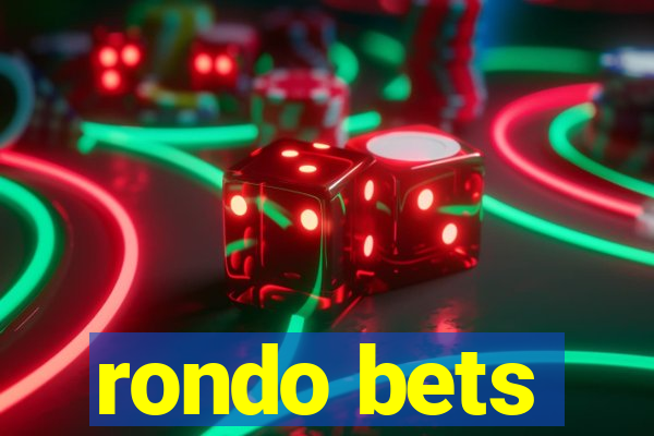 rondo bets