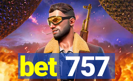 bet 757