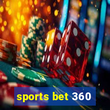 sports bet 360