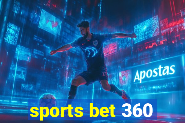 sports bet 360