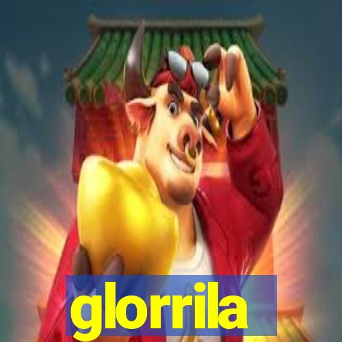 glorrila