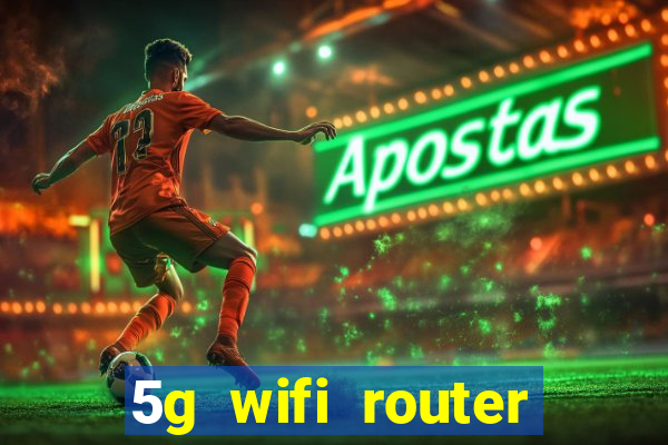 5g wifi router with sim card slot