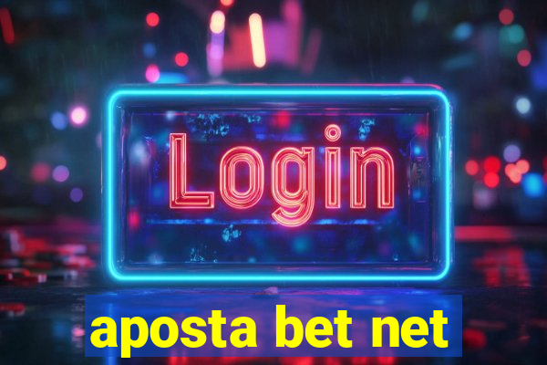 aposta bet net