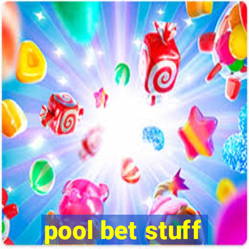 pool bet stuff