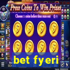 bet fyeri