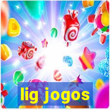 lig jogos