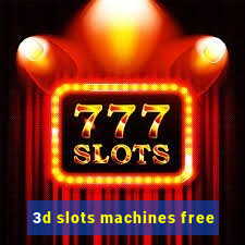 3d slots machines free