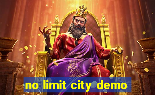 no limit city demo