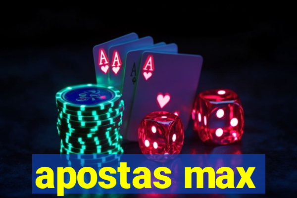 apostas max