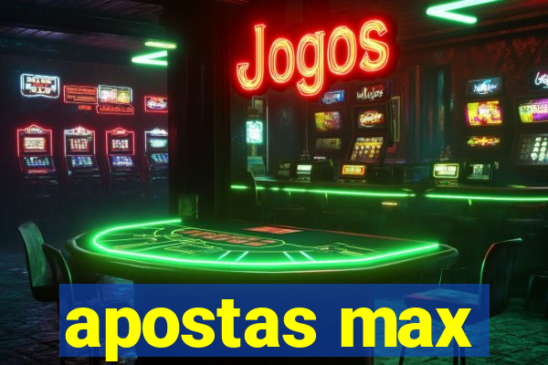 apostas max