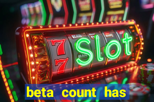 beta count has changed pt br