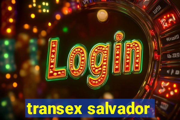 transex salvador