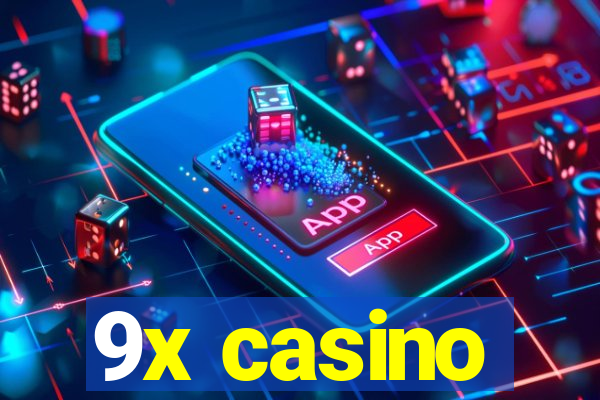 9x casino