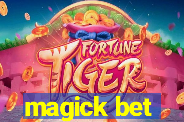 magick bet