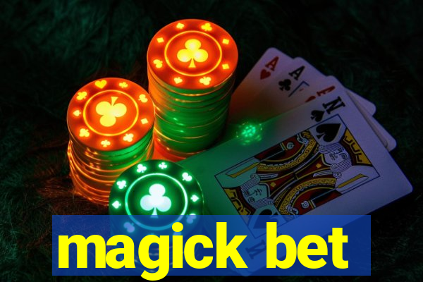 magick bet