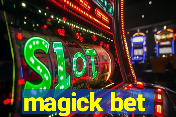 magick bet