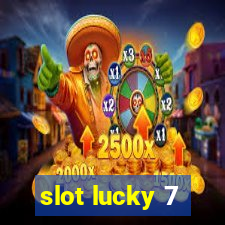 slot lucky 7