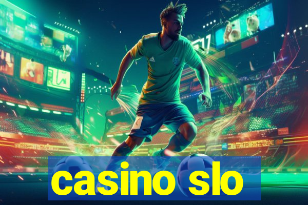 casino slo