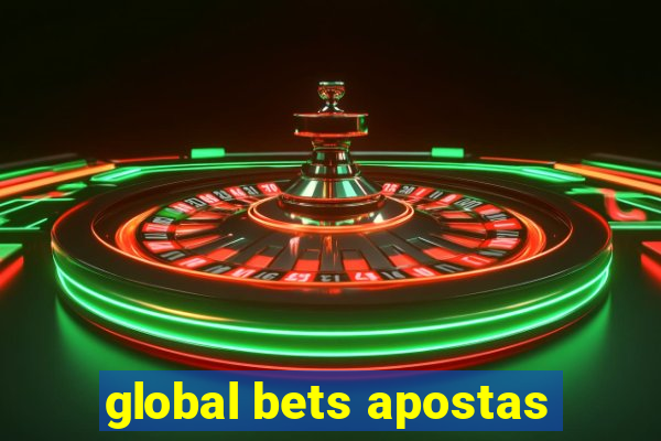 global bets apostas