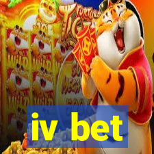 iv bet