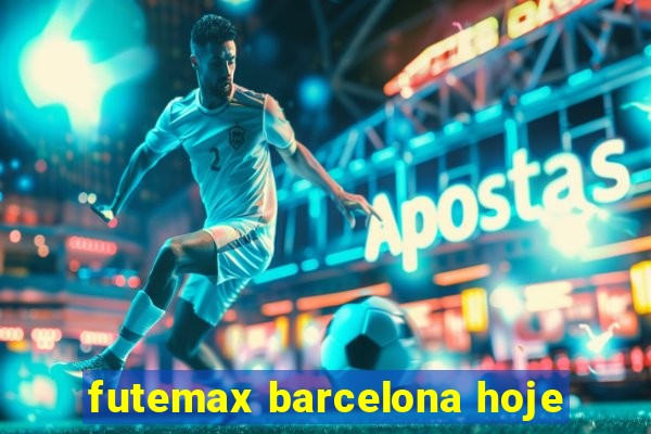 futemax barcelona hoje