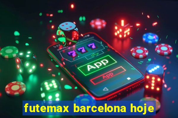 futemax barcelona hoje