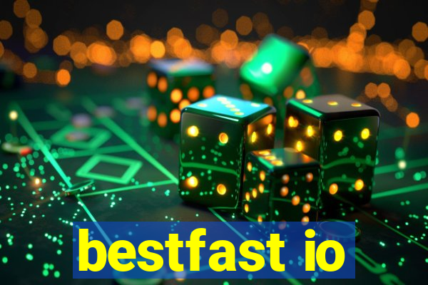 bestfast io