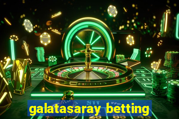 galatasaray betting