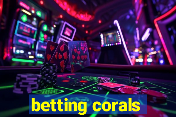 betting corals